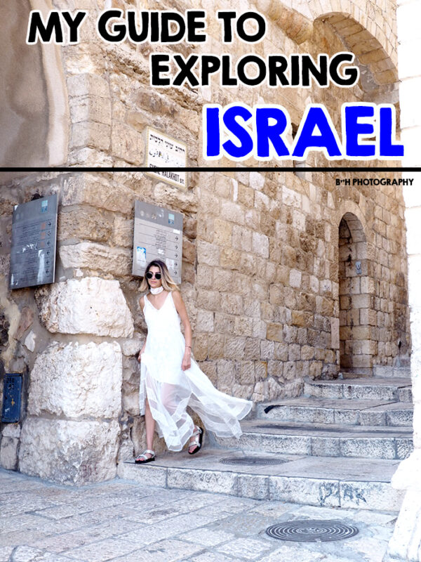 My Guide To Exploring: ISRAEL