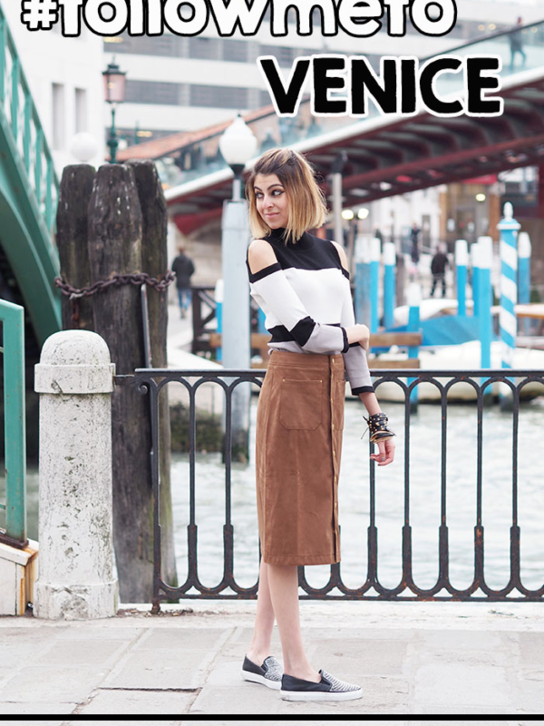 #followmeto: VENICE